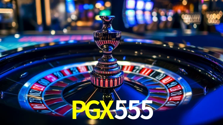 PGX555 - Confiável-Jogos de Cassino - PGX555.com